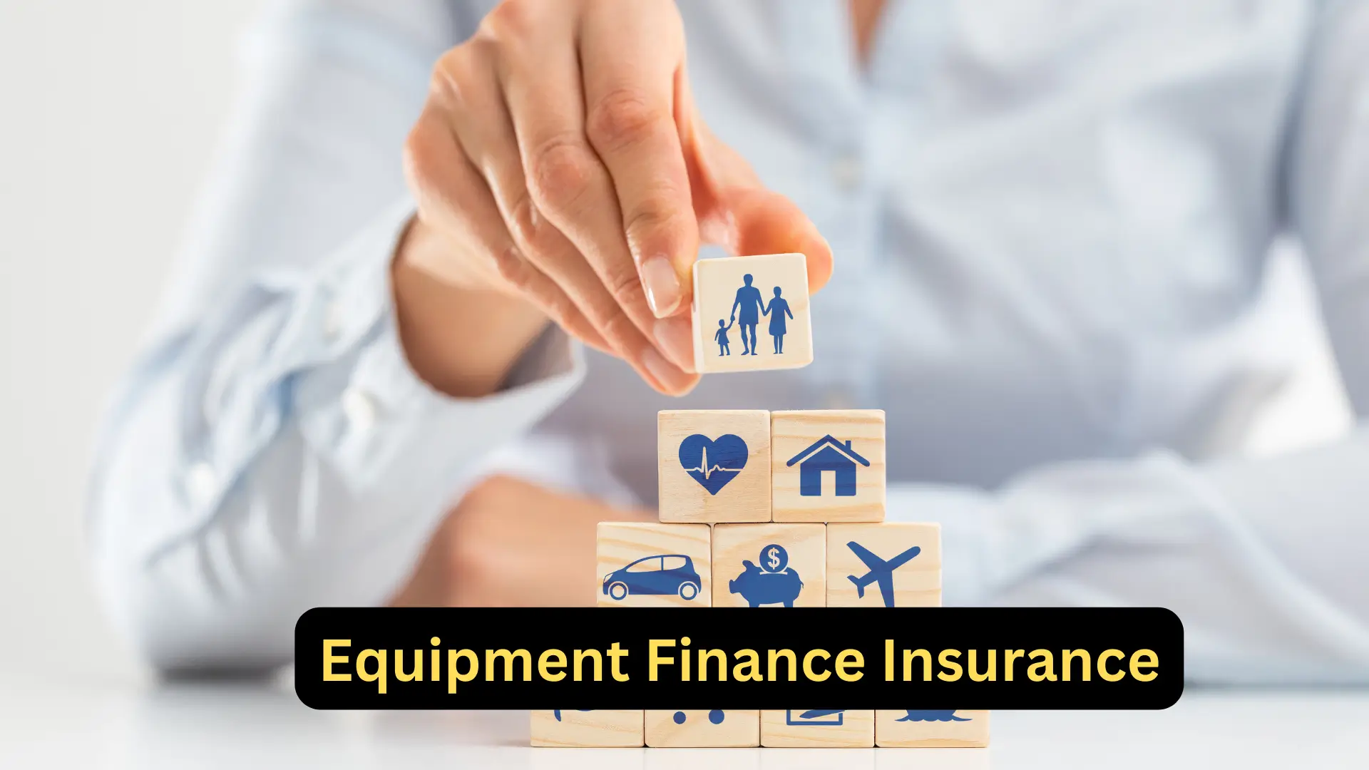 Equipment Finance Insurance