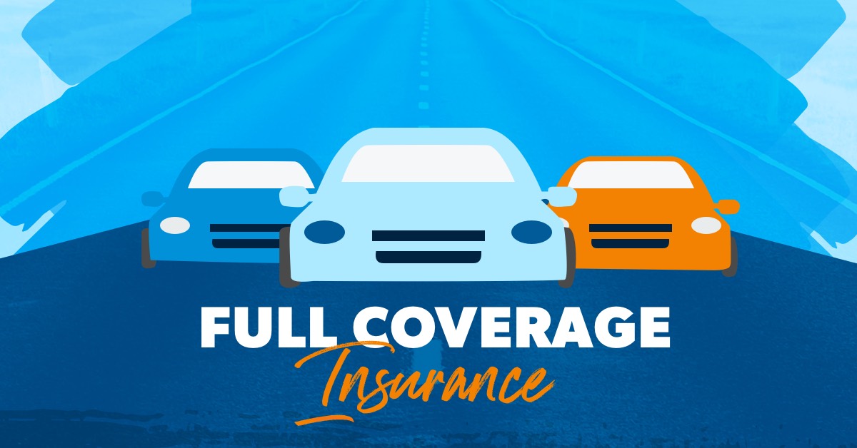 What is Full Coverage Car Insurance